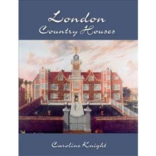 London's Country Houses