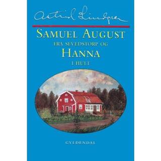 Samuel August fra Sevedstorp og Hanna i Hult