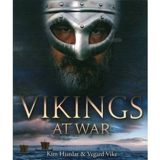 Kim Hjardar, Vegard Vike - Vikings at War