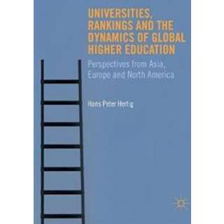 Universities, Rankings and the Dynamics of Global Higher Education