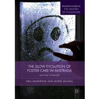 The Slow Evolution of Foster Care in Australia