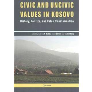 Civic and Uncivic Values in Kosovo