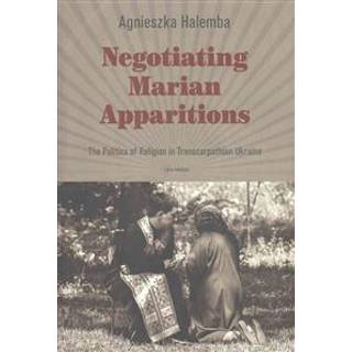 Negotiating Marian Apparitions