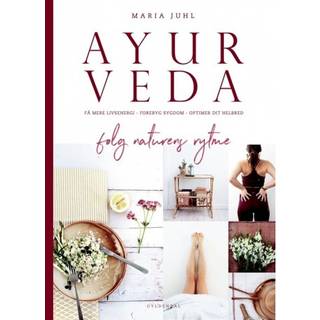 Ayurveda - følg naturens rytme
