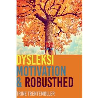 Dysleksi, motivation og robusthed
