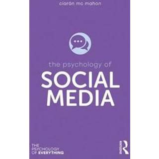 The Psychology of Social Media
