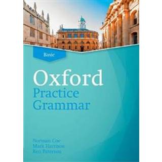 Oxford Practice Grammar: Basic: without Key