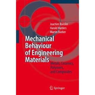 Mechanical Behaviour of Engineering Materials