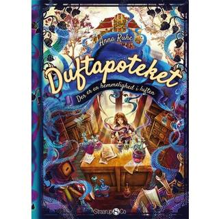 Anne Ruhe - Duftapoteket - Der er en hemmelighed i luften