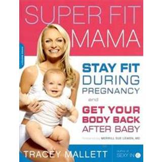 Super Fit Mama