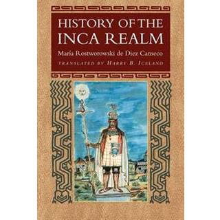 History of the Inca Realm
