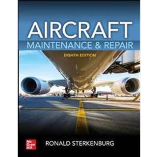 Aircraft Maintenance & Repair, Eighth Edition