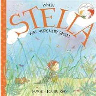 When Stella was Very, Very Small