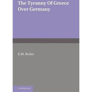 The Tyranny of Greece over Germany