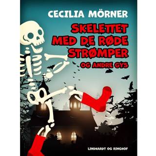 Skelettet med de røde strømper og andre gys