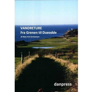 Vandreture Fra Grenen til Dueodde