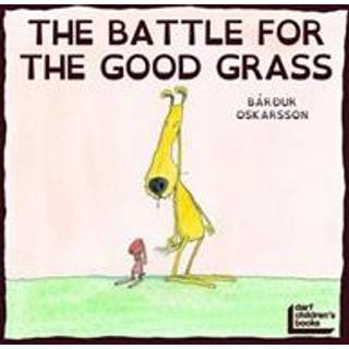 Battle for the Good Grass