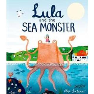 Lula and the Sea Monster