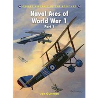 Naval Aces of World War 1 Part I