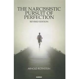 The Narcissistic Pursuit of Perfection