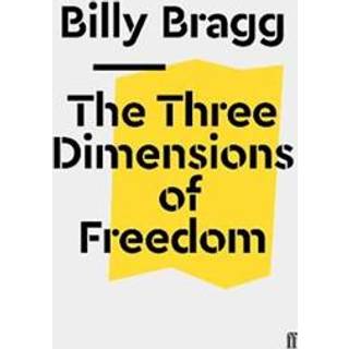 The Three Dimensions of Freedom