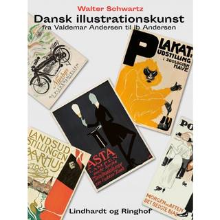 Dansk illustrationskunst fra Valdemar Andersen til Ib Andersen