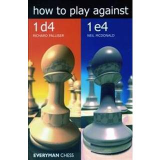 How to Play Against 1d4 & 1e4