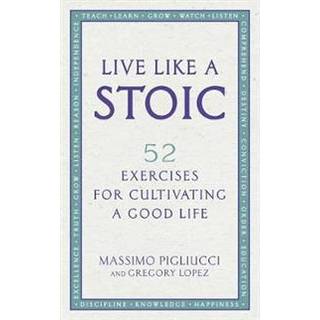 Live Like A Stoic