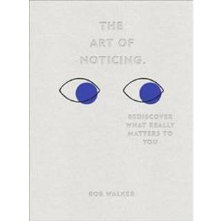The Art of Noticing
