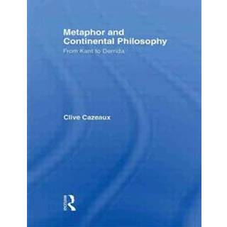 Metaphor and Continental Philosophy