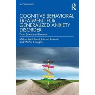 Cognitive Behavioral Treatment for Generalized Anxiety Disorder