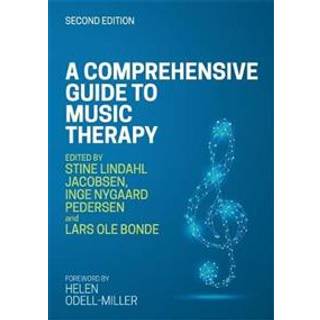 A Comprehensive Guide to Music Therapy, 2nd Edition