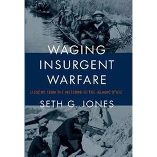 Waging Insurgent Warfare