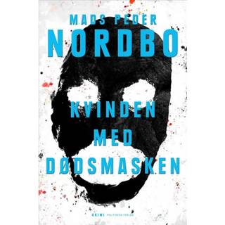 Kvinden med dødsmasken - Mads Peder Nordbo