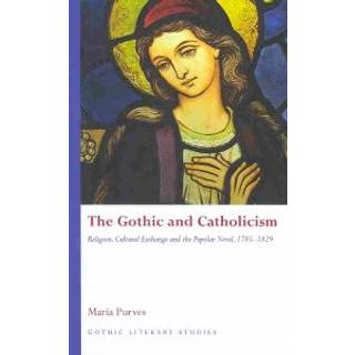 The Gothic and Catholicism