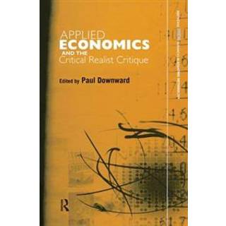 Applied Economics and the Critical Realist Critique