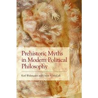 Prehistoric Myths in Modern Political Philosophy