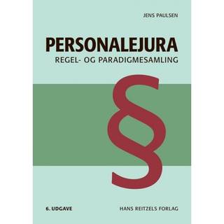 Personalejura - regel- og paradigmesamling - Jens Paulsen