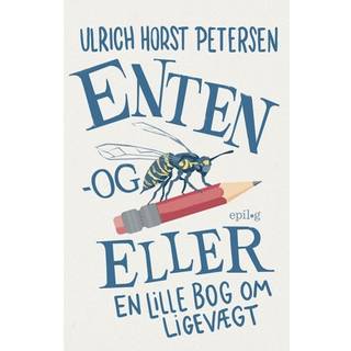 Enten – og eller + Mens vi venter