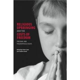 Religious Upbringing and the Costs of Freedom