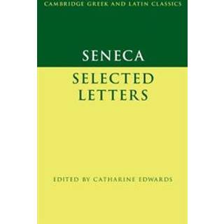 Seneca: Selected Letters