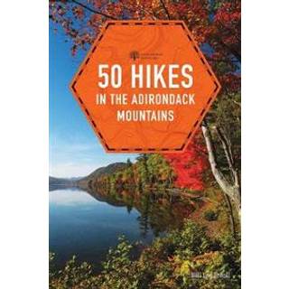 50 Hikes in the Adirondack Mountains