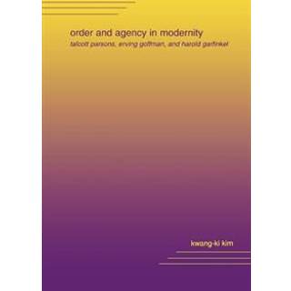 Order and Agency in Modernity