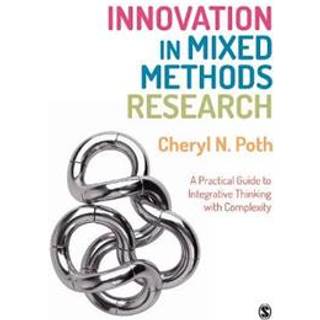 Innovation in Mixed Methods Research