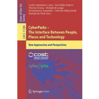 CyberParks – The Interface Between People, Places and Technology