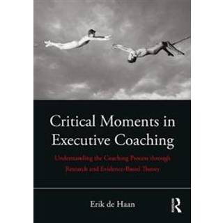 Critical Moments in Executive Coaching