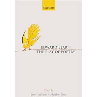 Edward Lear and the Play of Poetry