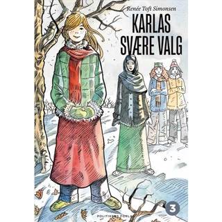 Karlas svære valg af Reneé Toft Simonsen