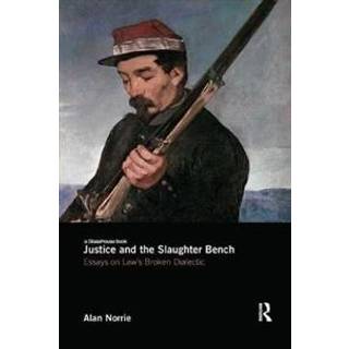 Justice and the Slaughter Bench