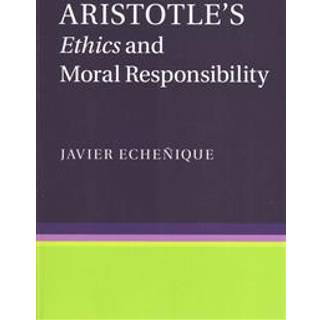Aristotle's Ethics and Moral Responsibility